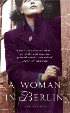 A Woman in Berlin by Anonymous | Goodreads