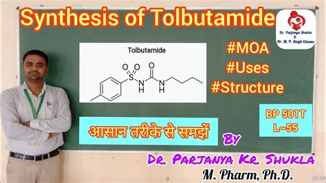 Synthesis of Tolbutamide | Structure, MOA, Uses | Sulfonylureas | BP ...