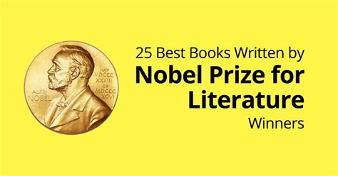 25 Best Books to Read by Nobel Prize for Literature Winners