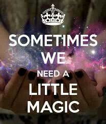 magic quotes - Google Search | Magic quotes, Inspirational words, Words