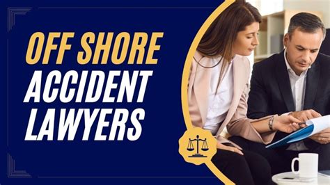 Beyond the Horizon: Offshore Accident Lawyers and Maritime Law – JOBZG