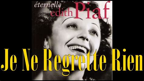 Édith Piaf - Je Ne Regrette Rien [French & English On-Screen Lyrics ...