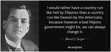 QUOTES BY MANUEL L. QUEZON | A-Z Quotes