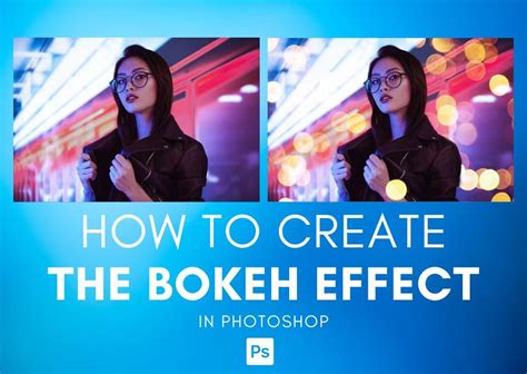 How To Create A Bokeh Effect In Photoshop (Fast & Simple)