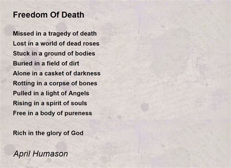 Freedom Of Death - Freedom Of Death Poem by April Humason