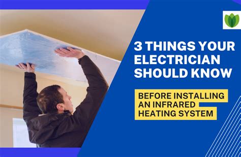 3 Things Your Electrician Should Know about Installing Infrared Heaters ...