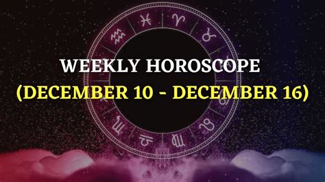 Weekly Horoscope (December 10 - December 16): Gemini Will Have A ...