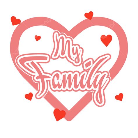 My Family Love Pink, Clan, Folk, Household PNG Transparent Clipart ...