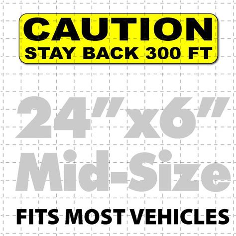 Stay Back Truck Magnetic Sign 24x6" 300ft