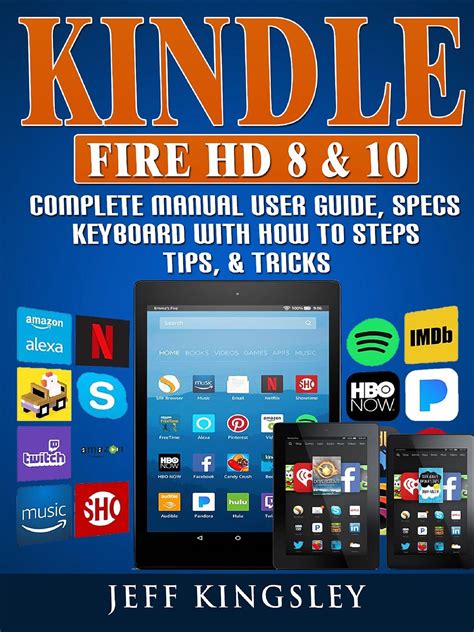 Kindle Fire HD 8 & 10 Complete Manual User Guide, Specs, Keyboard with ...