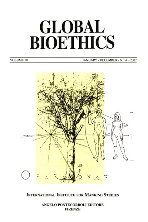 Global Bioethics and Environment Problems: Global Bioethics: Vol 20, No 1-4