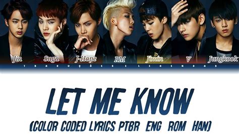 BTS - Let Me Know (Color Coded Lyrics Ptbr_Eng_Rom_Han) - YouTube