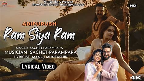 Ram Siya Ram Adipurush Hindi Lyrics Sachet Tandon Parampara Tandon ...