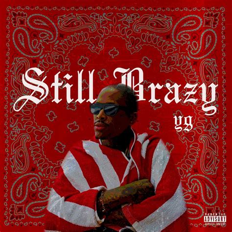 YG - Still Brazy [1500x1500] : freshalbumart