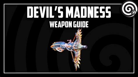 MHW | Devil's Madness (Deviljho Light Bowgun) - Weapon Guide - YouTube