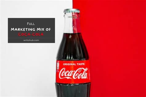 Full Marketing Mix of Coca Cola