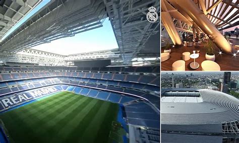 Real Madrid show off their £500m Santiago Bernabeu renovation with ...