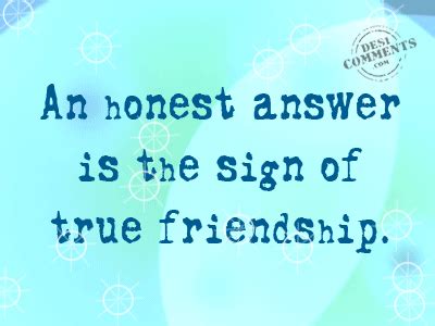 Honesty And Friendship Quotes. QuotesGram