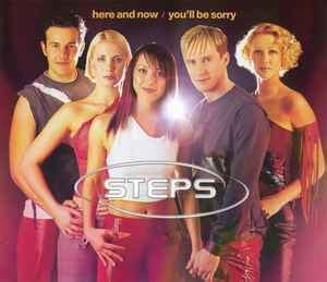 Steps - Here And Now / You'll Be Sorry (CD) at Discogs