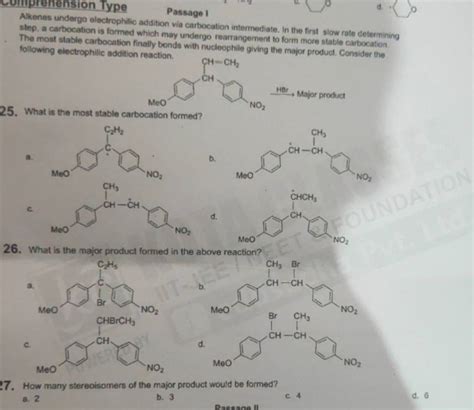 Alkenes undergo electrophilic addition via carbocation intermediate. In t..