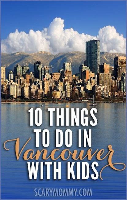 10 Things To Do In Vancouver With Kids