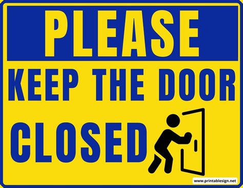 Please Keep The Door Closed Sign | FREE Download | Close the door sign ...