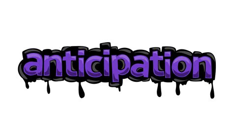 ANTICIPATION writing vector design on white background 7101335 Vector ...