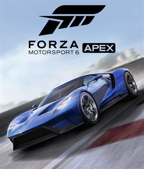 Forza Motorsport 6: Apex | Forza Motorsport Wiki | FANDOM powered by Wikia