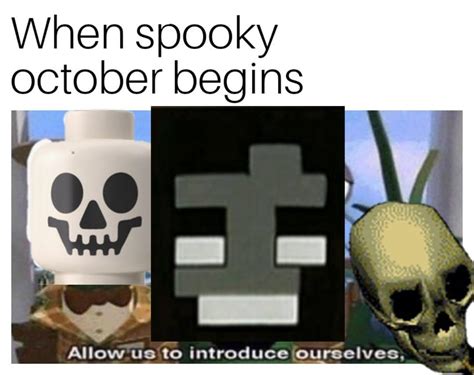 Spooky october has arrived : r/dankmemes