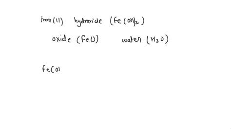 Solid iron(II) hydroxide decomposes to form solid iron(II) oxide and ...