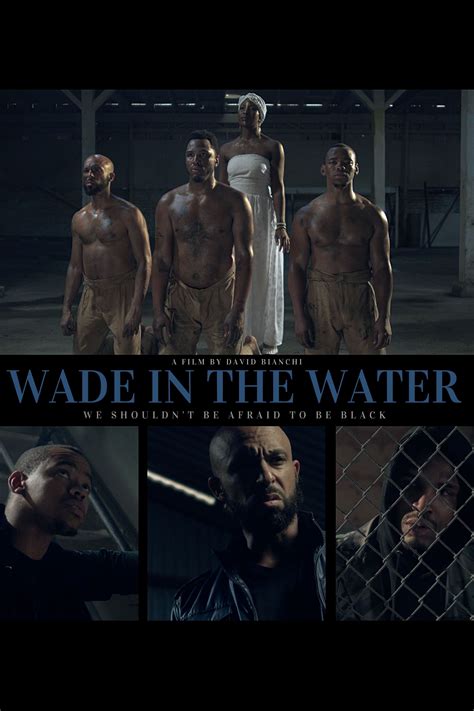 Wade in the Water (2020) - Posters — The Movie Database (TMDB)