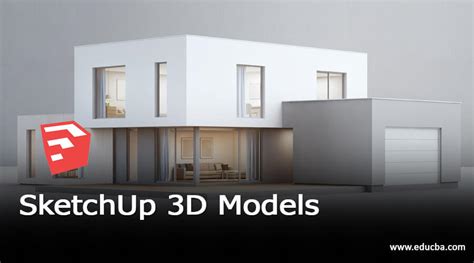 SketchUp 3D Models | How to Create and use 3d Model in SketchUp?