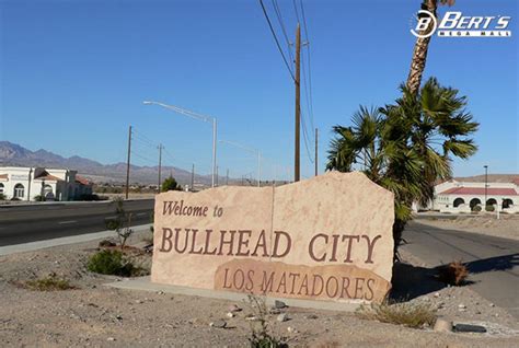 The Ultimate Guide to Bullhead City, AZ | Bert's Mega Mall | Covina ...