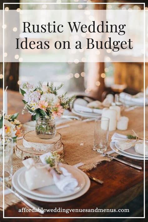 Rustic Wedding Ideas: Budget-Friendly Themes, Decor & More — Affordable ...