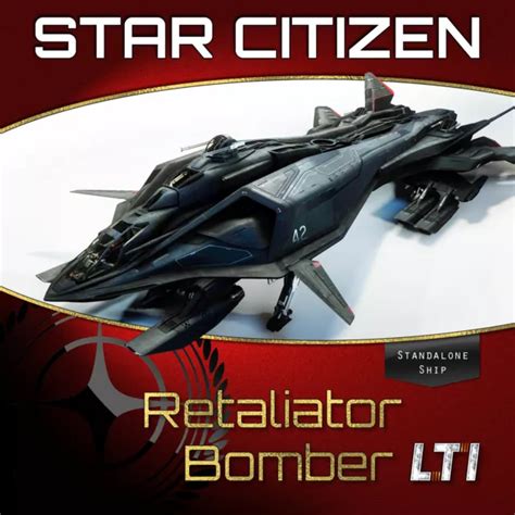 STAR CITIZEN - Retaliator Bomber LTI £217.00 - PicClick UK