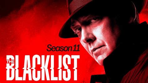 Blacklist Season 11 Release Date, Cast, Trailer & Episodes