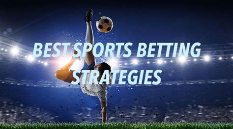 BEST SPORTS BETTING STRATEGIES - World Tipster