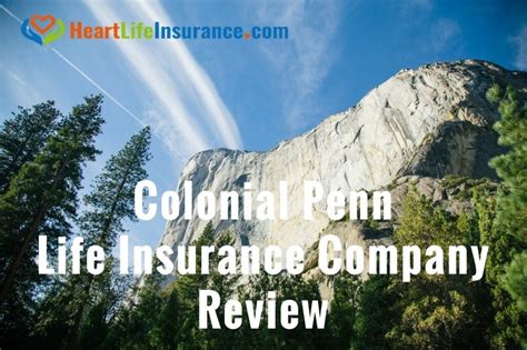 Colonial Penn Life Insurance Company Review • Heart Life Insurance