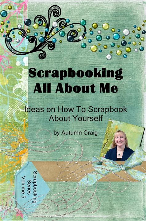 Scrapbooking All About Me: Ideas on how to Scrapbook About Yourself ...