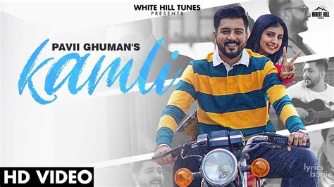 KAMLI LYRICS - Pavii Ghuman - Ft. Jasmine Kaur | LyricsBogie