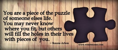 Puzzle Piece Quotes About Life. QuotesGram