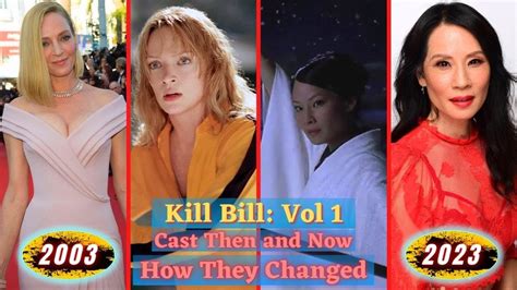 KILL BILL Vol.1 (2003) - Cast then and now - How they changed ...