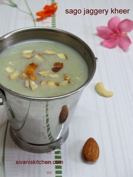 Saggubiyyam Bellam Payasam-Payasam Recipes | Sivanis Kitchen