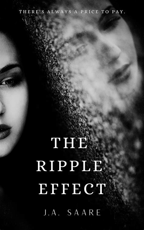 The Ripple Effect (Rhiannon's Law, #3) by J.A. Saare | Goodreads