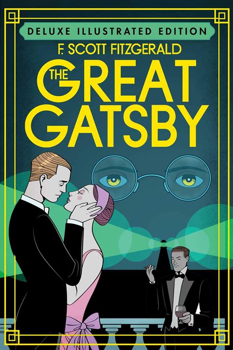 The Great Gatsby (Deluxe Illustrated Edition) Hardcover – Illustrated ...