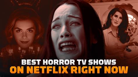 Best Horror TV Shows on Netflix Right Now (October 2022)