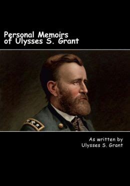 Personal Memoirs of Ulysses S. Grant by Ulysses S. Grant | NOOK Book ...