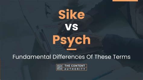 Sike vs Psych: Fundamental Differences Of These Terms