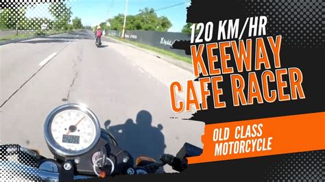 Keeway Cafe Racer 152 Top Speed All Stock 120 km/hr - YouTube