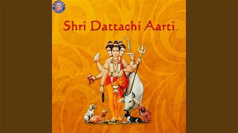 Shri Dattachi Aarti - YouTube